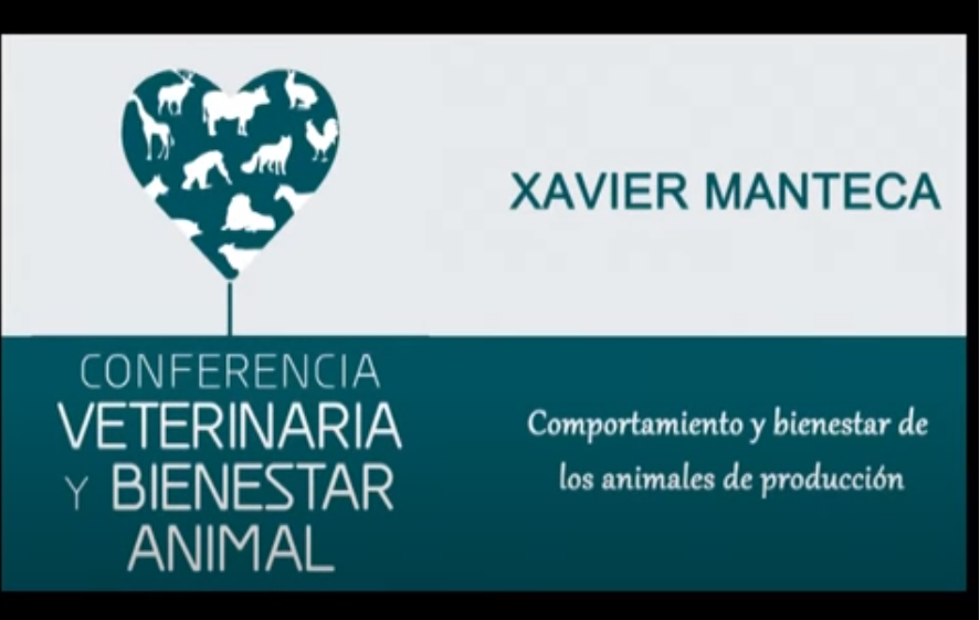 “Comportamiento y bienestar de los animales de producción” - Xavier Manteca