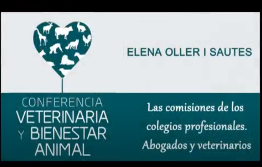 El papel de los Colegios Veterinarios en bienestar animal - Elena Oller