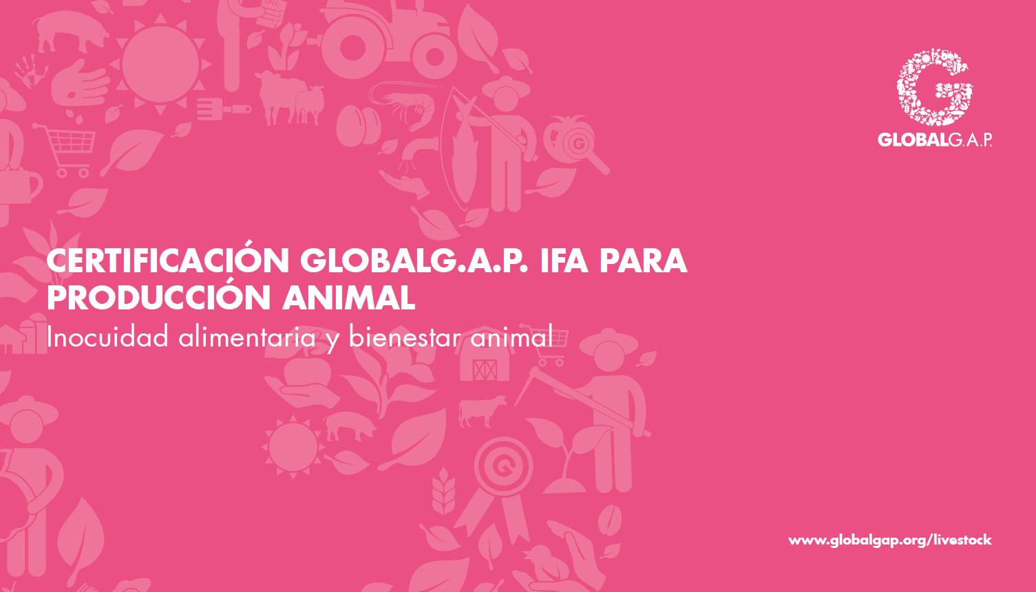 Taller sobre “Convertirse en una empresa española autorizada para certificar la producción ganadera según el Esquema GLOBALG.A.P.”