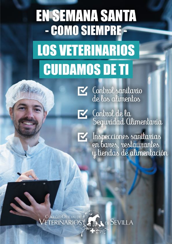El Colegio de Sevilla recuerda en una campaña que en Semana Santa, "como siempre, los veterinarios cuidamos de ti"